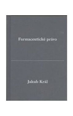 Farmaceutické právo - Jakub Král