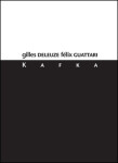 Kafka Gilles Deleuze,