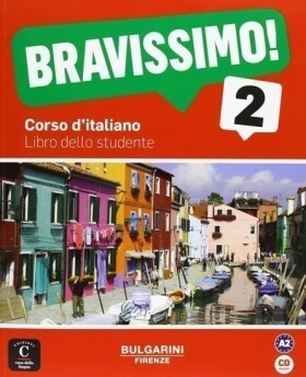 Bravissimo! 2 - Libro dello studente - Marilisa Birello
