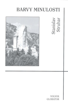 Barvy minulosti - Stanislav Struhar