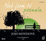 Než jsem tě poznala - audioknihovna - Jojo Moyes