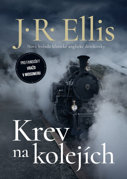 Krev na kolejích - J. R. Ellis