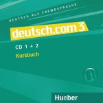 Deutsch.com Audio-CDs zum Kursbuch Lina Pilypaitytė