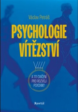 Psychologie vítězství Václav Petráš