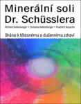 Minerální soli Dr. Brána tělesnému duševnímu zdraví Kellenberger, Christine Kellenberger,