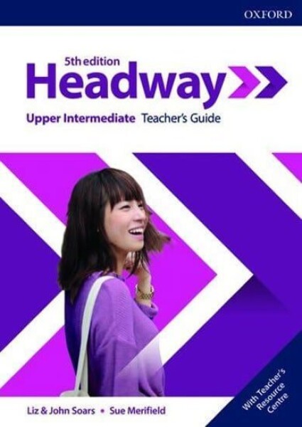 New Headway Upper Intermediate Teacher´s Book with Teacher´s Resource Center (5th) - John Soars