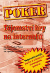 Poker Tajemství hry na internetu