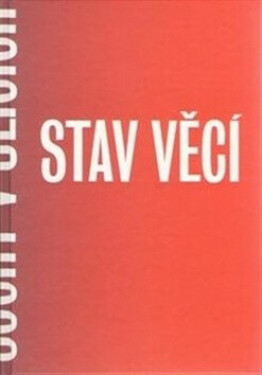 Stav věcí Sochy ulicích