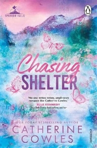 Chasing Shelter - Catherine Cowles