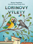 Lorinovy výlety - Čtení pro prvňáčky - Zuzana Pospíšilová