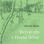 Bejvávalo Horní Bříze