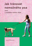 Jak trénovat nemožného psa - Jane Killionová - e-kniha