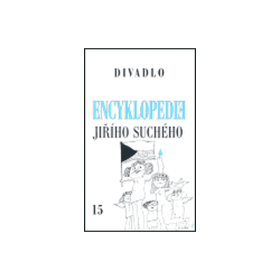 Encyklopedie Jiřího Suchého 15: Divadlo Jiří Suchý