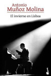 El invierno en Lisboa - Antonio Munoz Molina