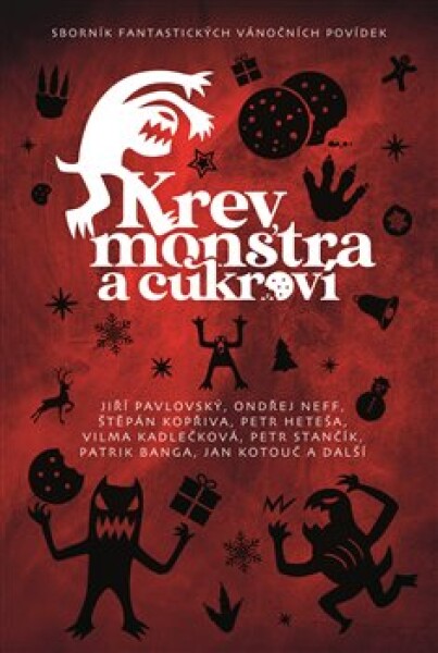 Krev, monstra cukroví