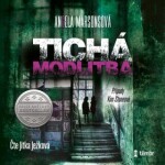 Tichá modlitba - Angela Marsonsová - audiokniha