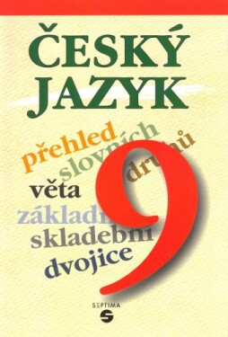 Český jazyk 9 - učebnice - Bendáková