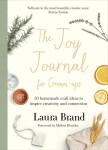 The Joy Journal For Grown-ups Laura Brand