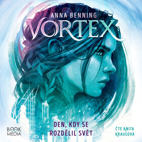 Den, kdy se rozdělil svět - Anna Benning