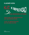 Klíč k improvizaci - Vladimír Hora