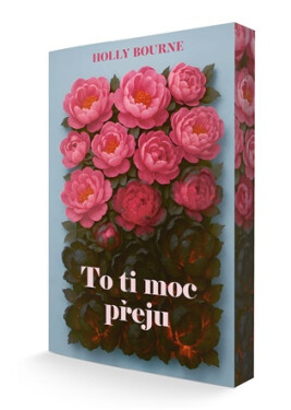To ti moc přeju - Holly Bourne