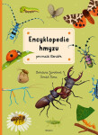 Encyklopedie hmyzu pro malé čtenáře - Bohdana Jarošová
