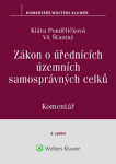 Zákon o úřednících územních samosprávných celků - Komentář - Klára Pondělíčková