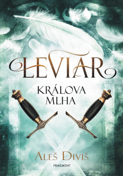 Leviar - Králova mlha - Aleš Diviš - e-kniha