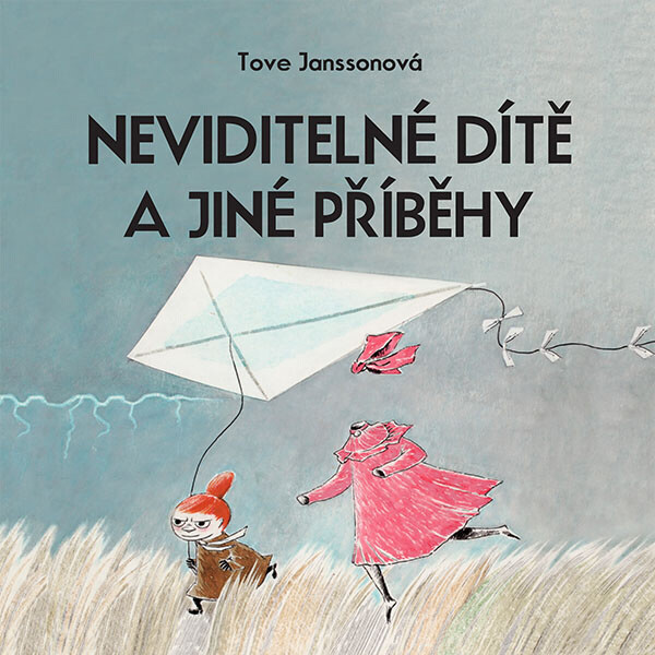 Neviditelné dítě a jiné příběhy - Tove Janssonová - audiokniha