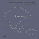 Krajiny srdce - Václav Cílek, Jan Steklík, Ivo Dostál, Václav Štěpánek