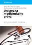 Univerzita medicínského práva - Jan Mach, Aleš Buriánek, Dagmar Záleská, Miloš Máca, Dita Mlynářová, Ivana Kvapilová, Daniel Valášek