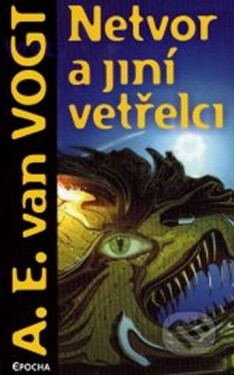 Netvor jiní vetřelci