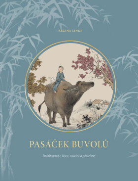 Pasáček buvolů - Regina Linke
