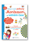 Moje malé pokusy Montessori ve volném čase
