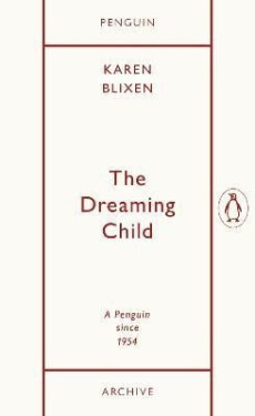 Dreaming Child - Isak Dinesen
