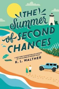 Summer of Second Chances (Standard Edition) - K. L. Walther