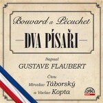 Dva písaři (Bouvard Pécuchet) Gustave Flaubert