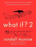 What If? 2 - Randall Munroe