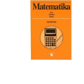 Matematika (geometrie) - učebnice pro SŠ - Alena Keblová