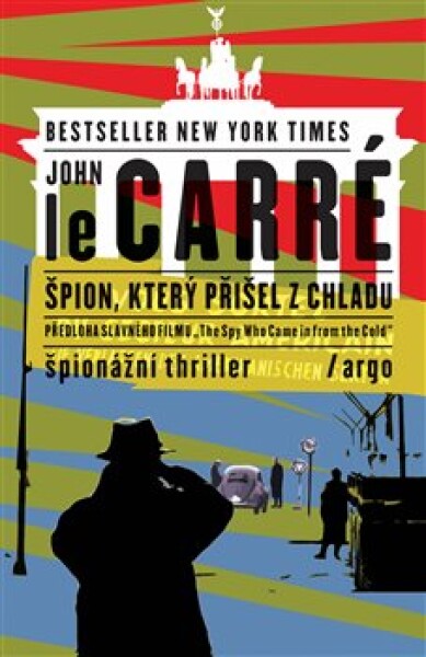 Špion, který přišel chladu, John le Carré