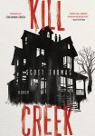 Kill Creek - Thomas Scott