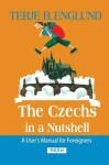 The Czechs in Nutshell Terje Englund