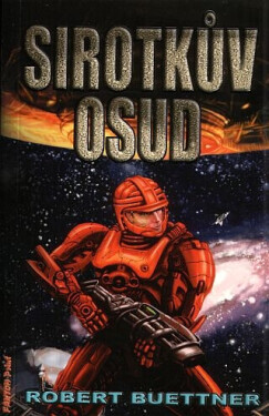 Sirotkův osud (poškozená) - Robert Buettner