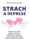 Strach, deprese, relaxace Šrí Aurobindo