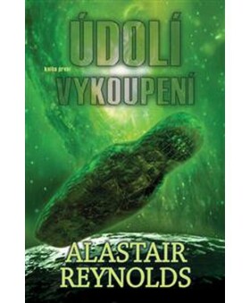 Údolí vykoupení - kniha první - Alastair Barry Reynolds