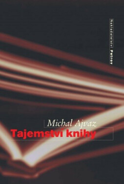 Tajemství knihy - Michal Ajvaz