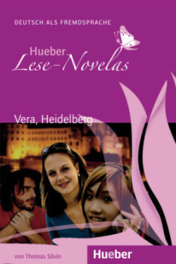 Hueber Hörbücher: Lese-Novelas (A1): Vera, Heidelberg, Leseheft - Thomas Silvin