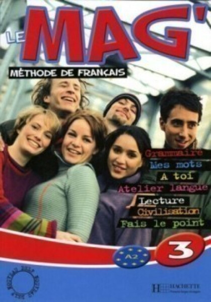 Le Mag´ 3 (A2) Livre d´éleve - Celine Himber