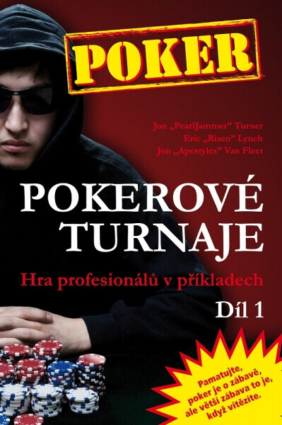 Pokerové turnaje Díl