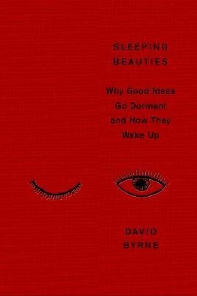 Sleeping Beauties - David Byrne